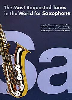The Most Requested Tunes In The World fuer Saxophon
