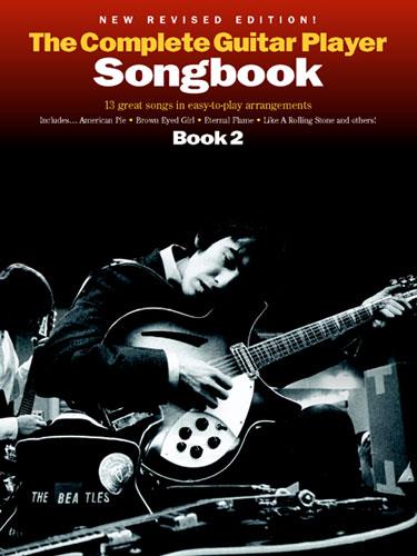 The Complete Guitar Player Songbook: Book 2 (New Revised Edition)