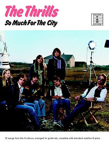 The Thrills: So Much For The City