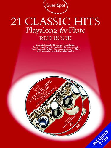 Guest Spot: 21 Classic Hits Playalong For Flute - Red Book