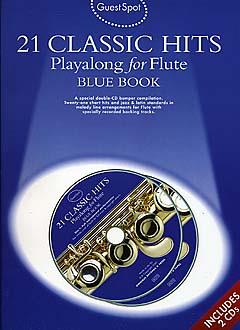 Guest Spot: 21 Classic Hits Playalong for Flute – Blue Book
