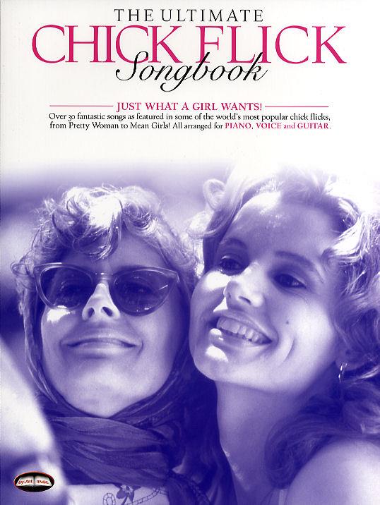 Ultimate Chick-Flick Songbook