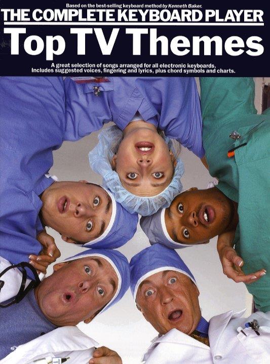 The Complete Keyboard Player: Top TV Themes