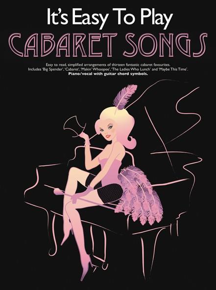 Its Easy To Play Cabaret Songs
