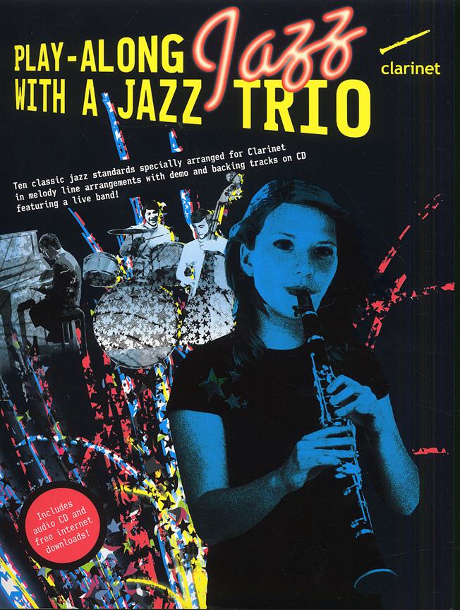 Play-Along Jazz With a Jazz Trio (Clarinet)
