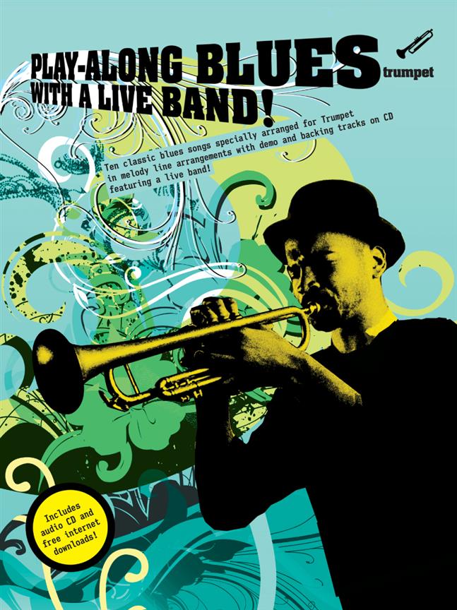 Play-Along Blues With A Live Band:Trumpet