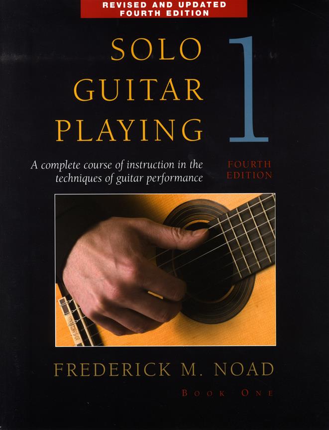 Frederick Noad: Solo Guitar Playing Volume 1