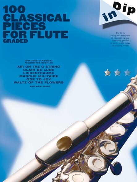 Dip In: 100 Classical Pieces For Flute