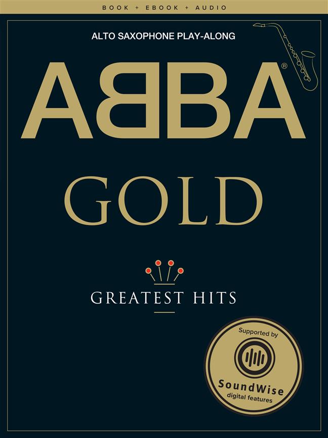 ABBA Gold: Saxophone Playalong