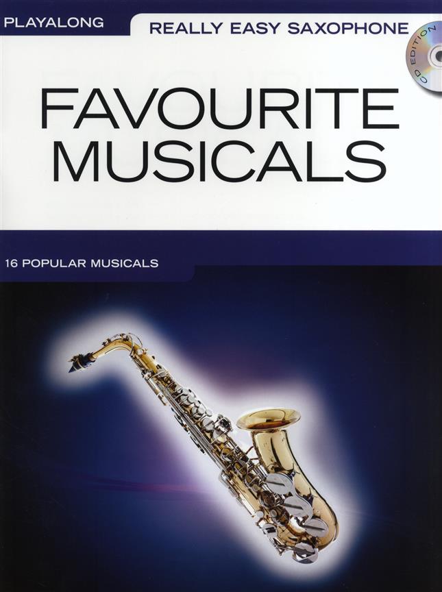 Really Easy Saxophone: Favourite Musicals