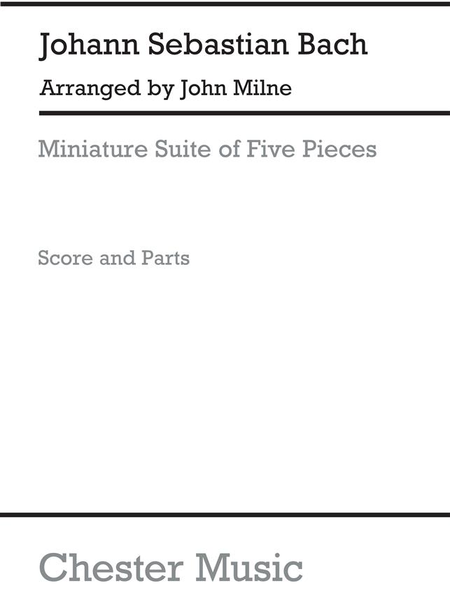 Bach: Miniature Suite Score and Parts