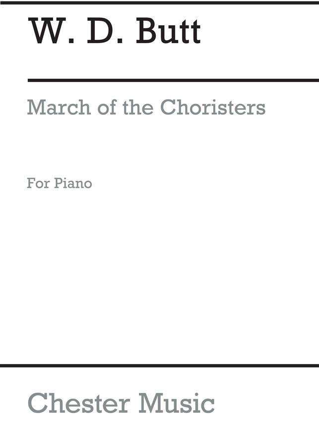 Butt: March Of The Choristers Piano