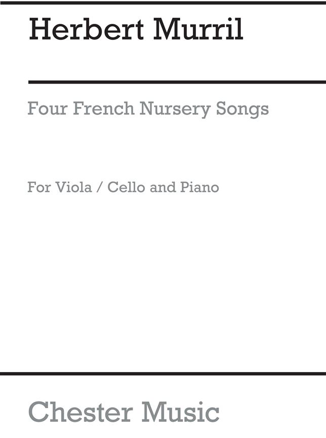 Herbert Murrill: Four French Nursery Songs For Viola And Piano