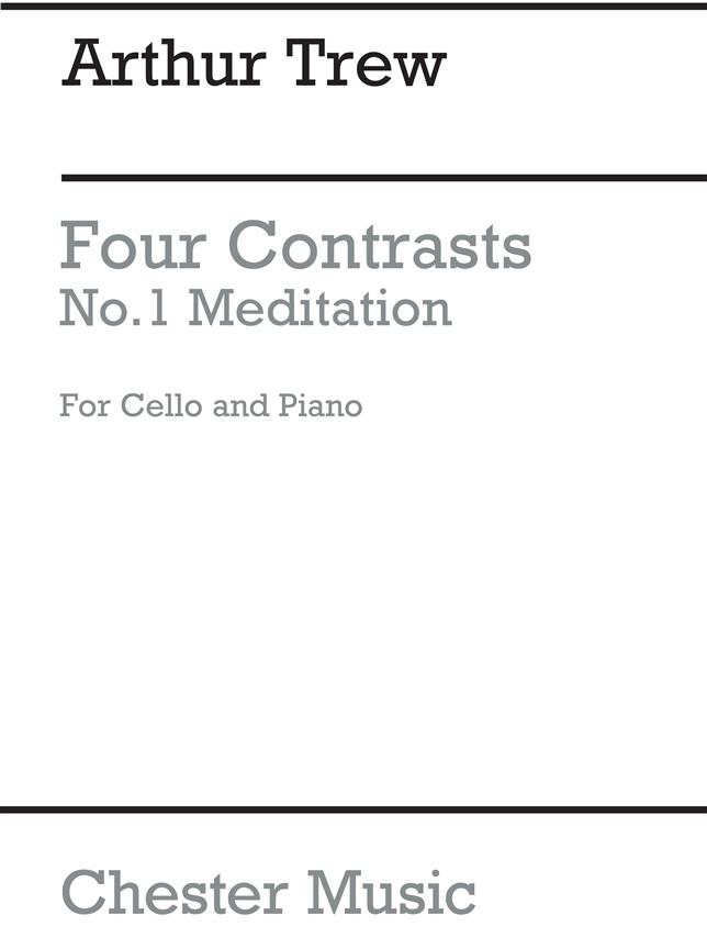 Trew: Meditation (No 1 From Four Contrasts) Cello And Piano