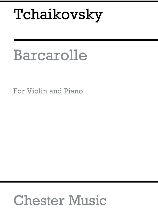 Tchaikovsky: Barcarolle For Violin And Piano Op.37 No.6
