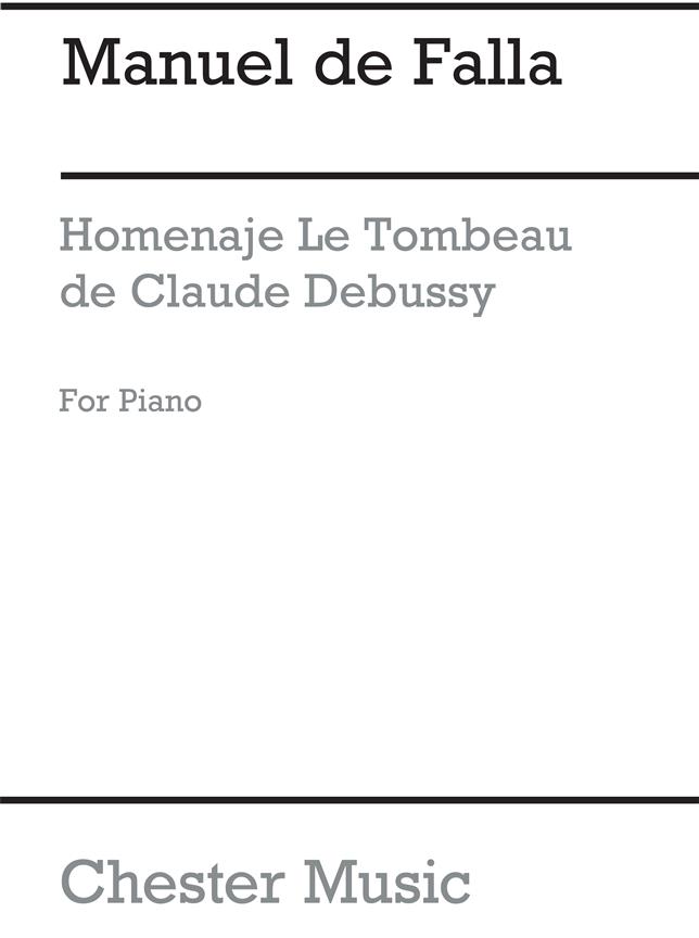 De Falla: Homenaje: Le Tombeau De Claude Debussy