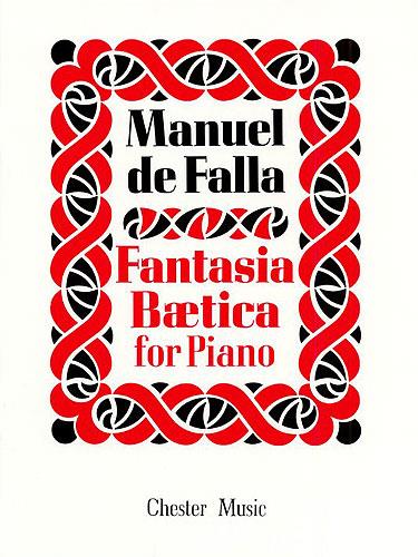 Manuel De Falla: Fantasia Baetica for Piano