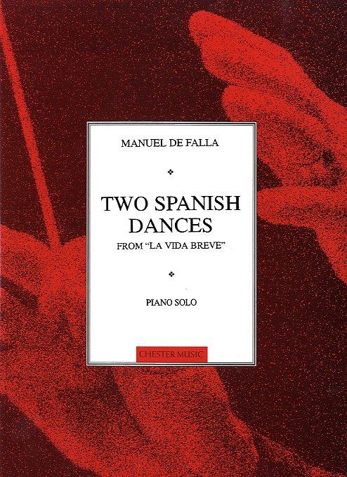 De Falla: 2 Spanish Dances From  La Vida Breve