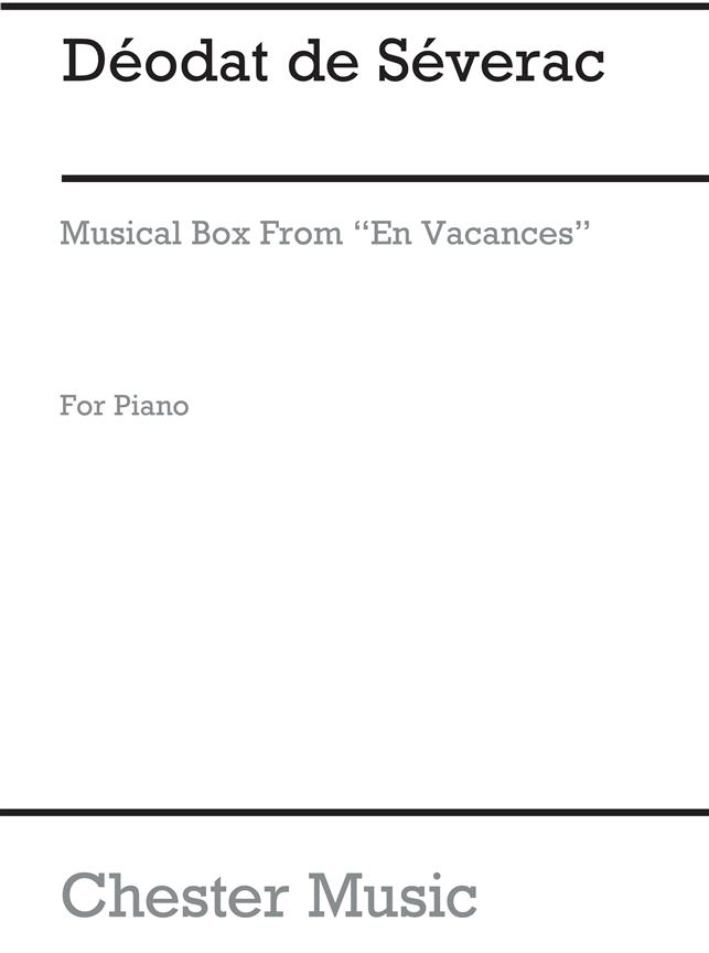 Severac: Musical Box (Piano)