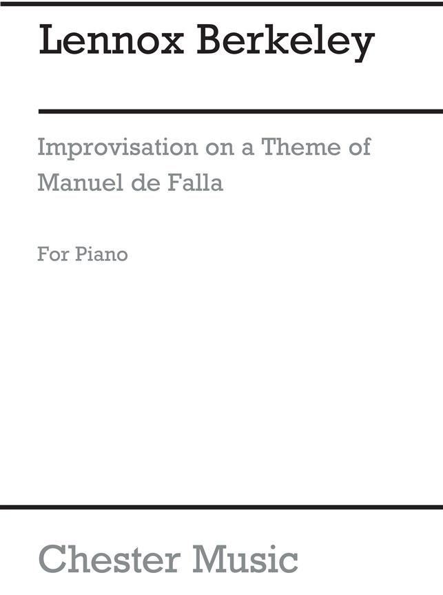 Lennox Berkeley: Improvisation On A Theme Of De Falla Op.55 No.2