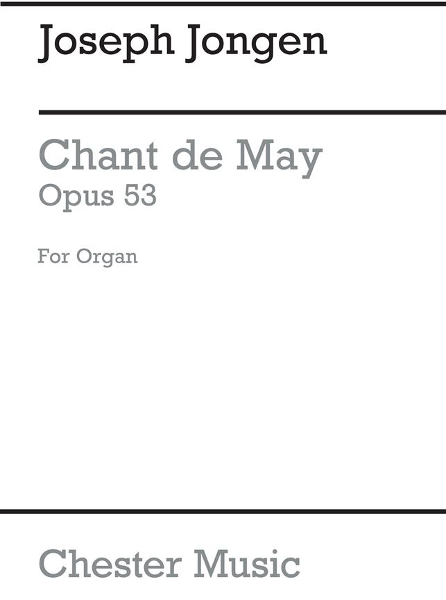 Joseph Jongen: Chant De Mai