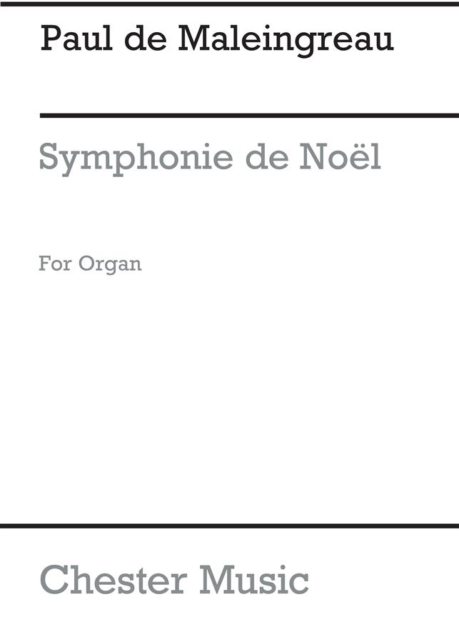 Paul De Maleingreau: Symphone De Noel Op.19