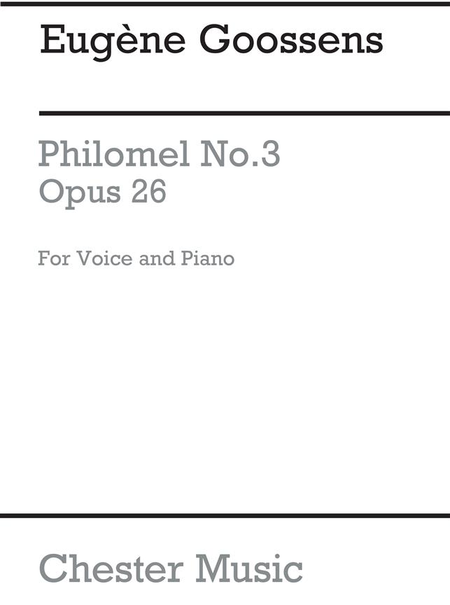 Goossens: Philomel from 'Three Songs Op.26' for Medium Voice and Piano