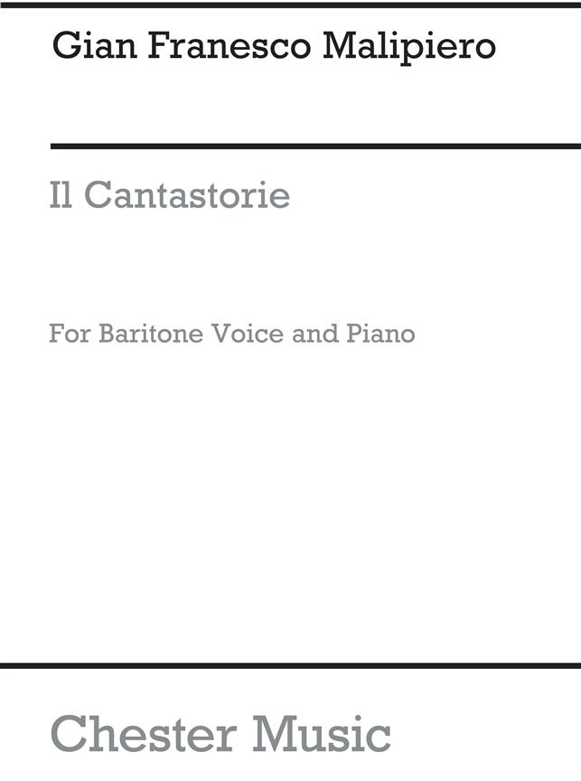 Malipiero: Il Cantastorie Baritone From Sette Canzoni for Baritone Solo with Piano acc.