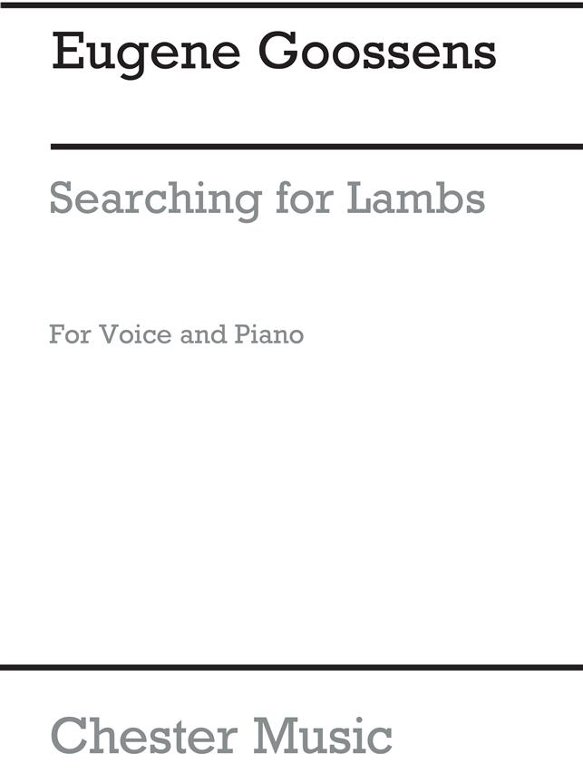 Goossens: Searching For Lambs. Song for Voice and Piano