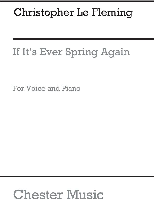 Fleming: If It's Ever Spring Again for Medium Voice and Piano acc.