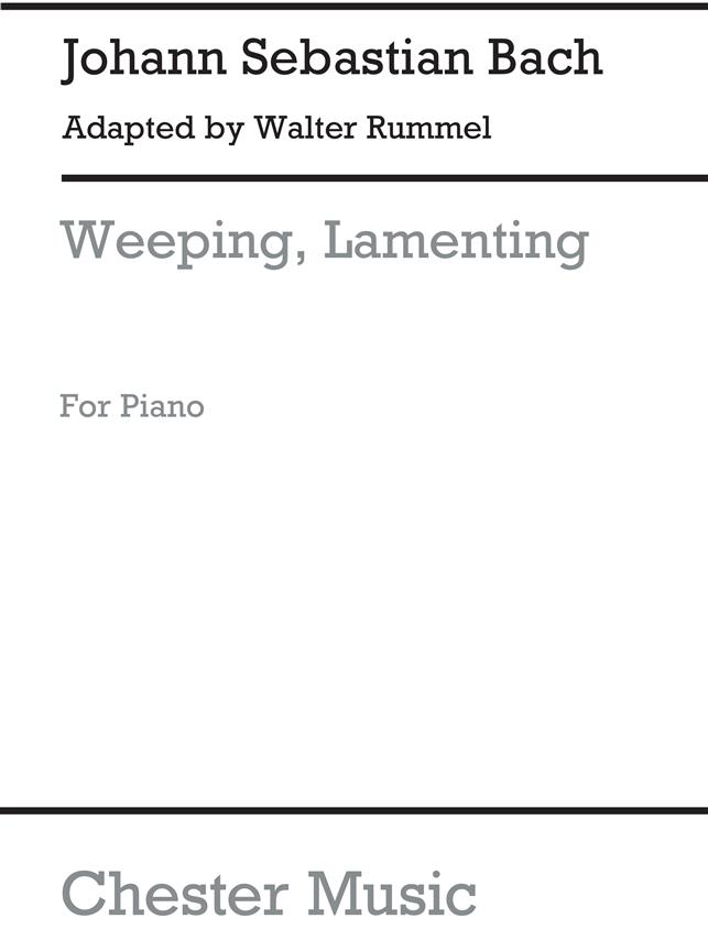 J.S.Bach/Walter Rummel: Sinfonia-Weeping, Lamenting