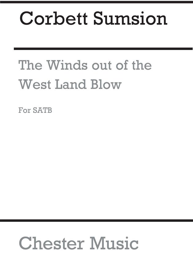 Corbett Sumsion: The Winds Out Of The West Land Blow