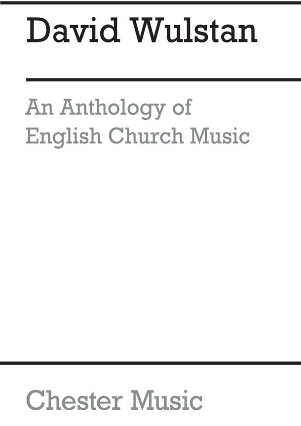 Wulstan: An Anthology Of English Church Music