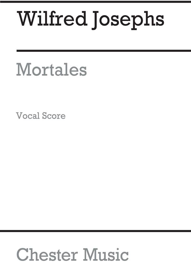 Josephs: Mortales (Vocal Score)