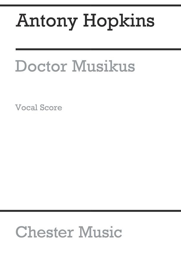 Hopkins: Dr Musikus Children's Opera (Vocal Score)