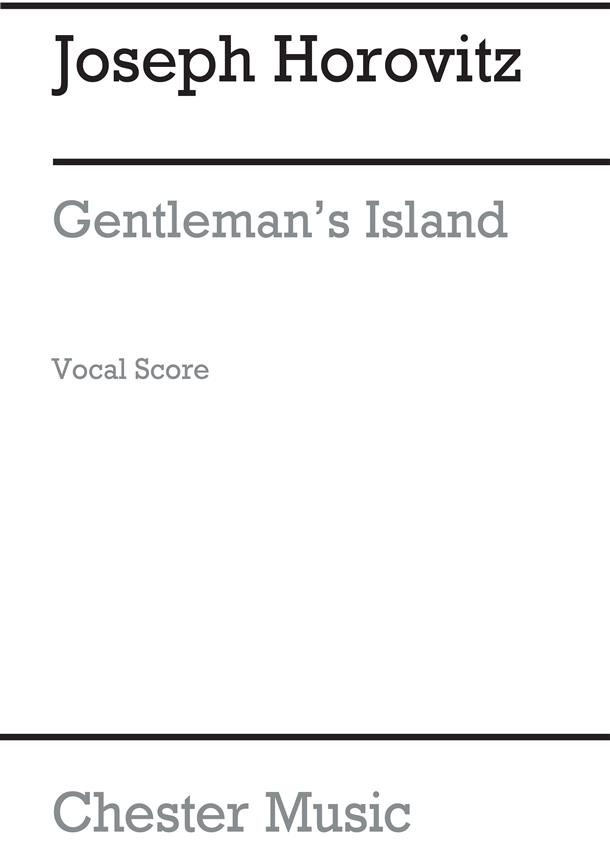 Horovitz: Gentleman's Island (Vocal Score)