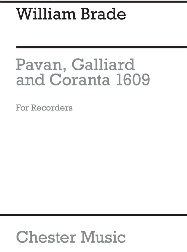 Brade: Pavane, Galliard And Corranta