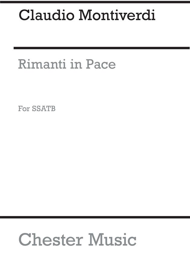 Monteverdi: Rimanti In Pace Ssatb