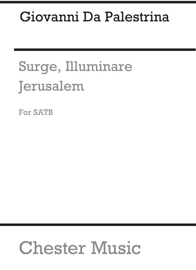 Giovanni Palestrina: Surge, Illuminare Jerusalem (Petti)