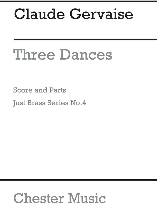 Just Brass No.4: Claude Gervaise: Three Dances - Brass Quartet