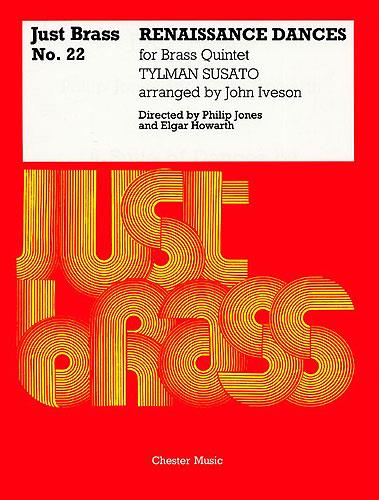 Just Brass No.22: Tylman Susato: Renaissance Dances