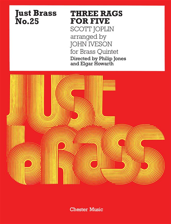 Just Brass No. 25: Scott Joplin Three Rags For Brass Quintet