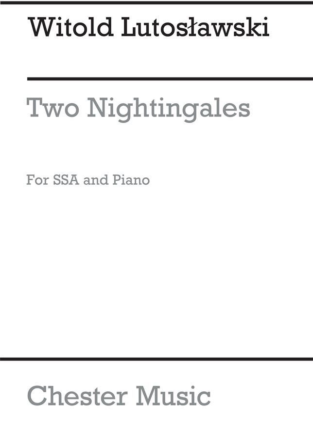 Witold Lutoslawski: Two Nightingales