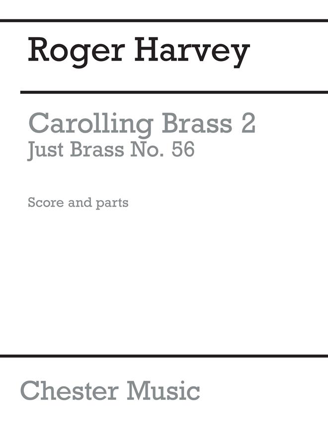 Carolling Brass 2 (Just Brass No.56)