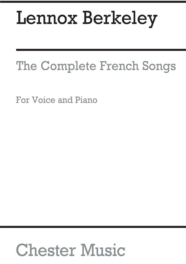 Lennox Berkeley (1903-1989): The Complete French Songs