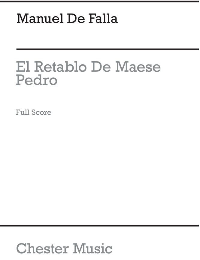 Manuel De Falla: El Retablo De Maese Pedro (Full Score)