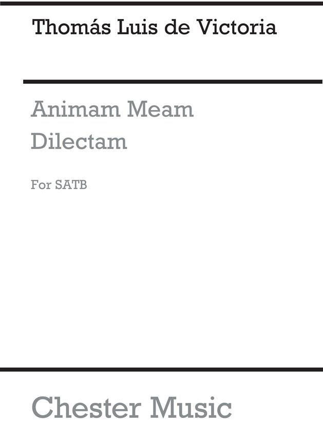 Tomas Luis De Victoria: Animam Meam Dilectam