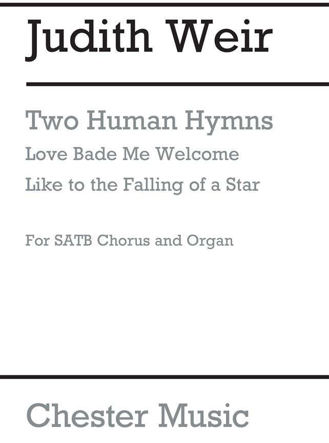 Judith Weir: Two Human Hymns