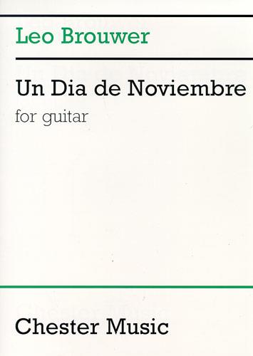 Leo Brouwer: Un Dia De Noviembre