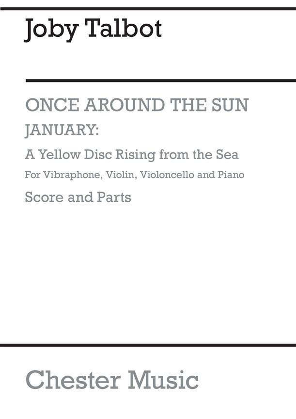 Joby Talbot: January - A Yellow Disc Rising From The Sea (Ensemble Version)